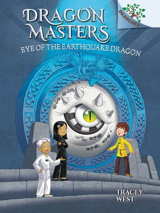 Title details for Eye of the Earthquake Dragon by Tracey West - Available